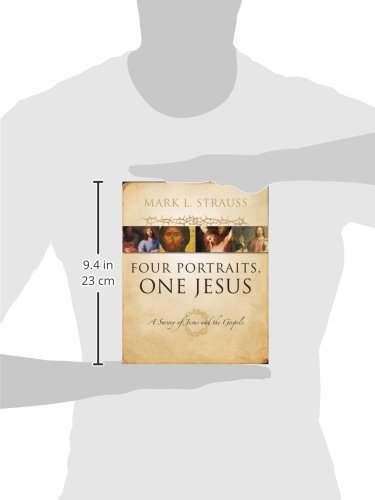 Four Portraits, One Jesus: A Survey of Jesus and the Gospels - Image 3